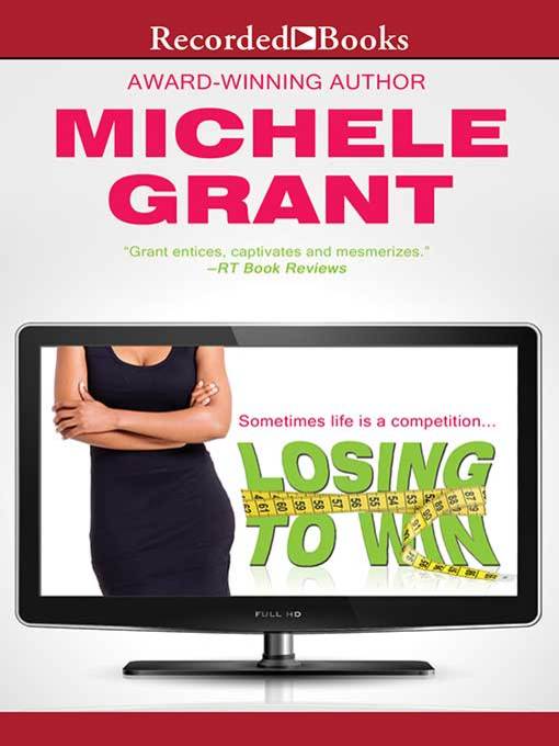 Title details for Losing to Win by Michele Grant - Wait list